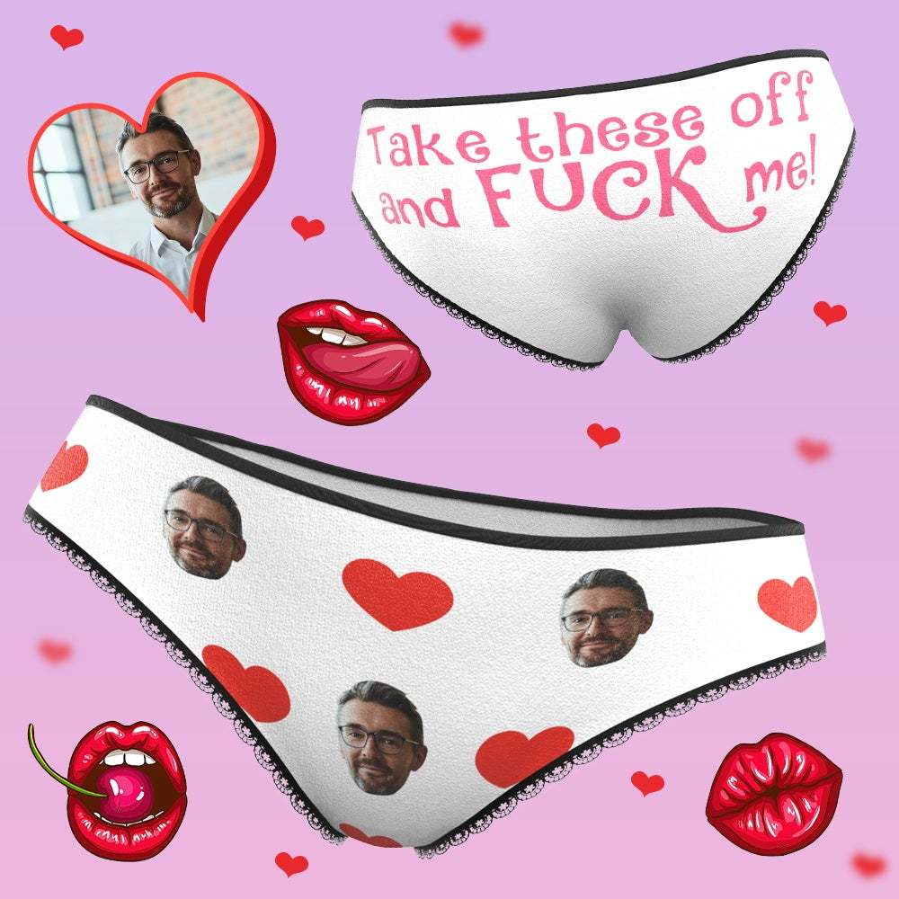 Custom Face Underwear Take These Off And Fuck Me  to the Back Panties Sexy Valentine's Day Gift - MyFaceBoxer