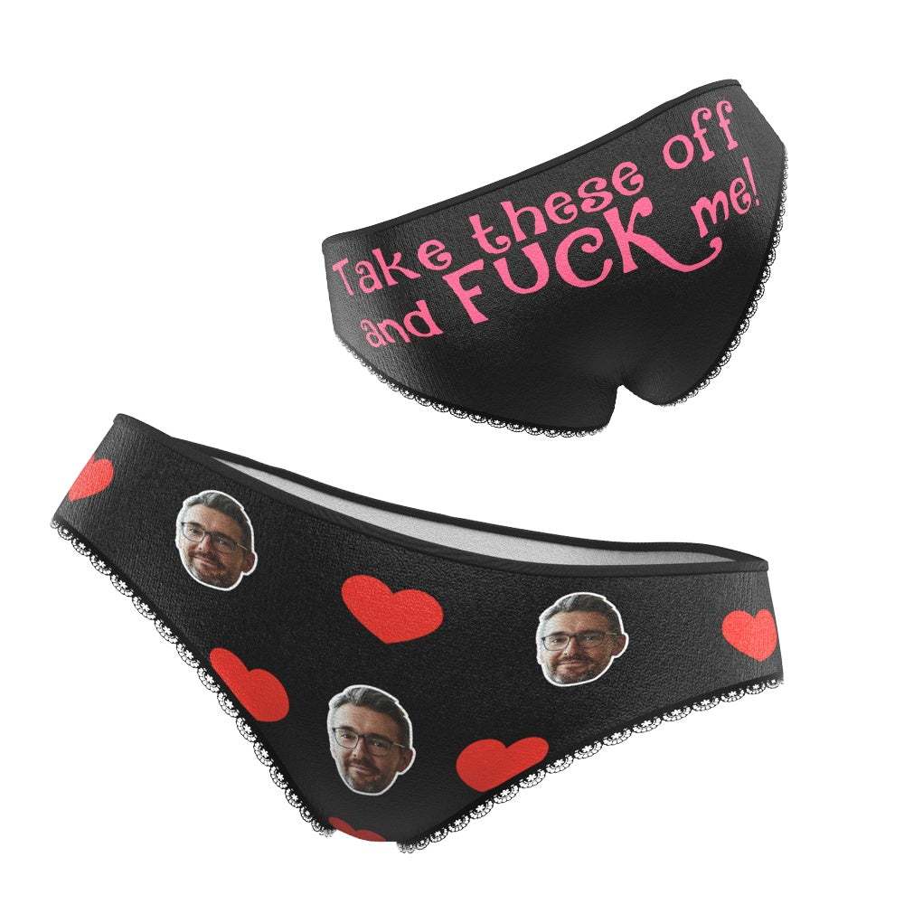 Custom Face Underwear Take These Off And Fuck Me  to the Back Panties Sexy Valentine's Day Gift - MyFaceBoxer