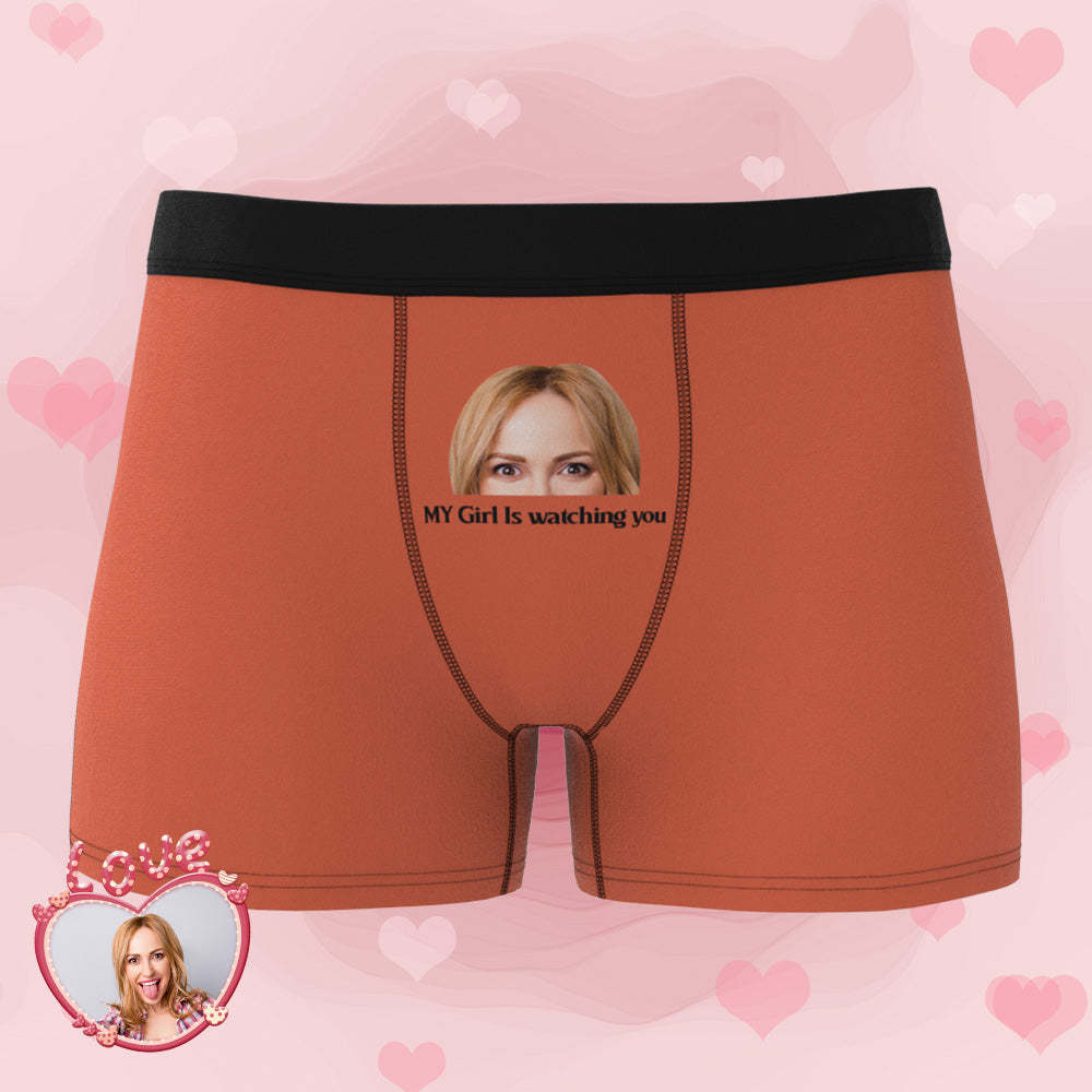 Custom Photo Face Underwear My Girl is Watching You Funny Gifts for Him - MyFaceBoxer