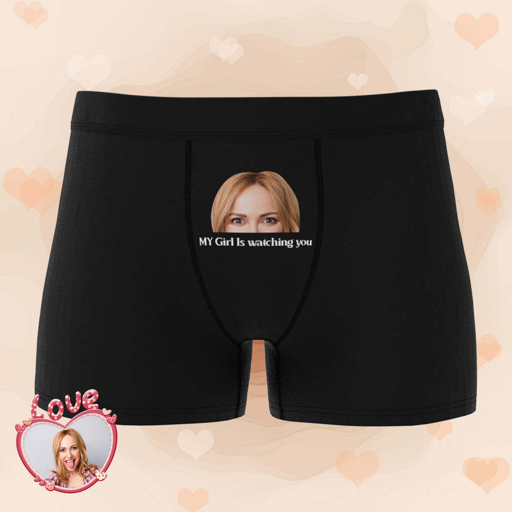 Custom Photo Face Underwear My Girl is Watching You Funny Gifts for Him - MyFaceBoxer