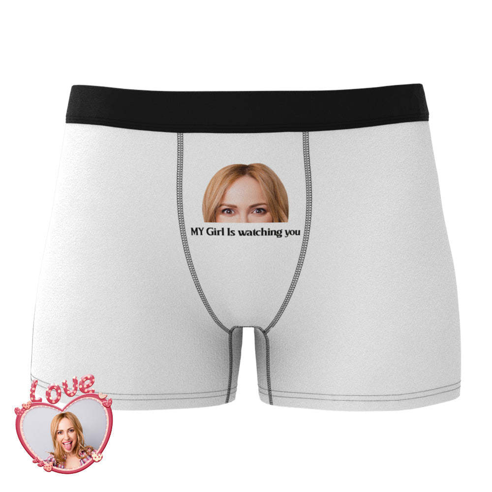 Custom Photo Face Underwear My Girl is Watching You Funny Gifts for Him - MyFaceBoxer