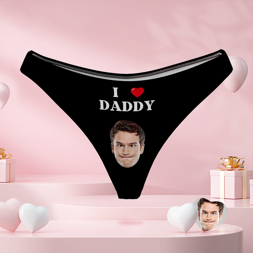 I Love Daddy Women's Custom Face Thong Sexy Naughty Panty Gift for Her - MyFaceBoxer