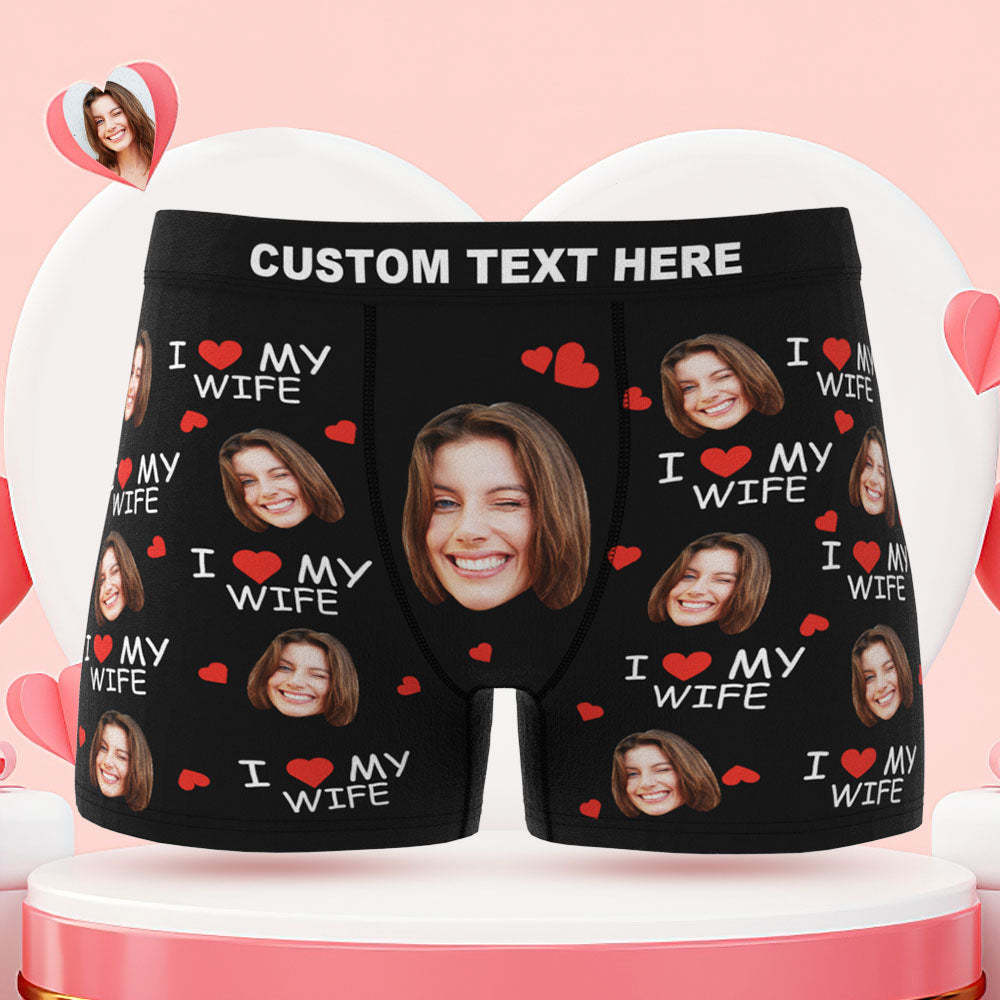 Custom Face Boxer Briefs I Love My Wife Personalized Naughty Gift for Him - MyFaceBoxer