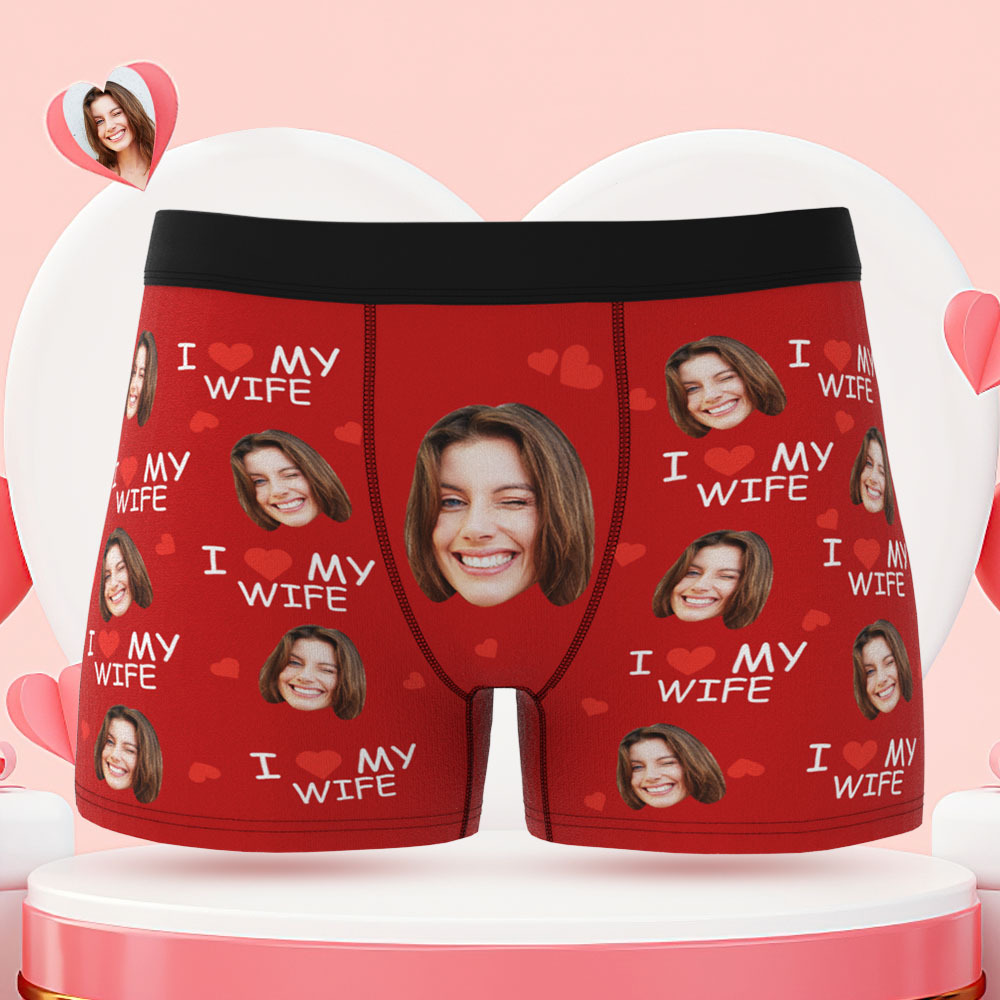 Custom Face Boxer Briefs I Love My Wife Personalized Naughty Gift for Him - MyFaceBoxer