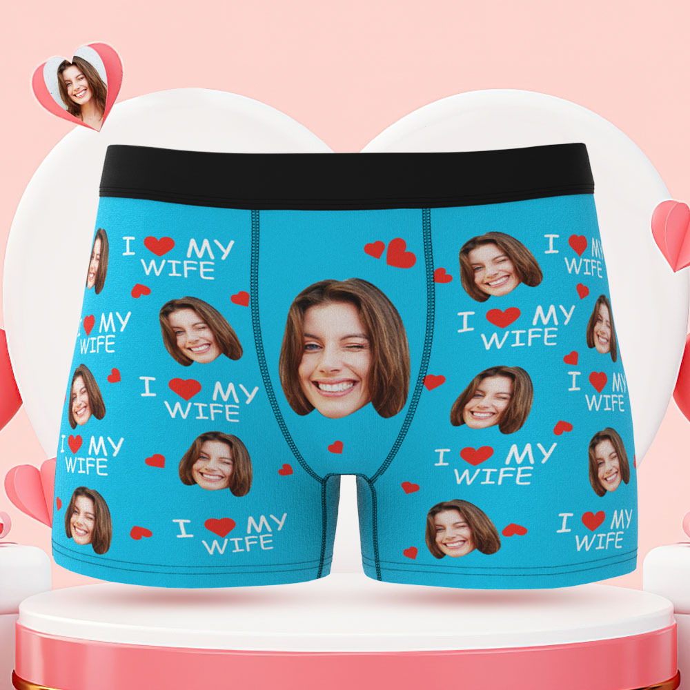 Custom Face Boxer Briefs I Love My Wife Personalized Naughty Gift for Him - MyFaceBoxer