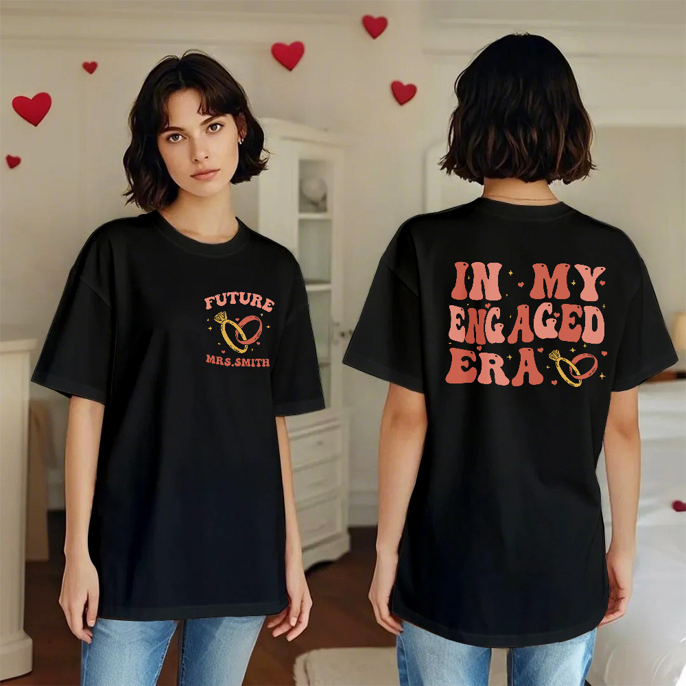 Custom Shirt Personalized Name T-shirt Personalized T-shirt Custom In My Engaged Era Bachelorette with Wedding Rings T-Shirt Wedding for Her