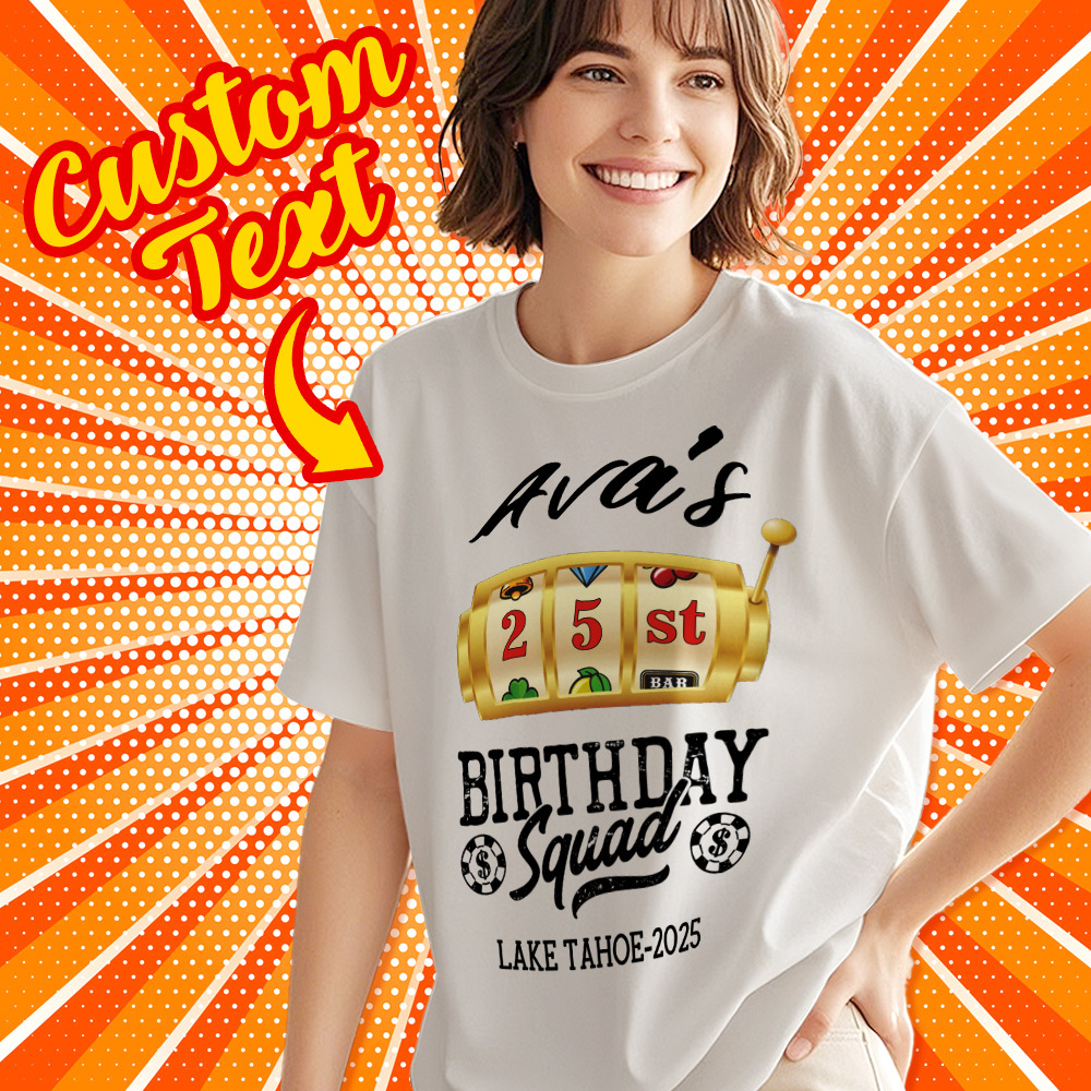 Personalized Lucky Tee Custom Birthday Squad Name T-Shirt Gift For Her