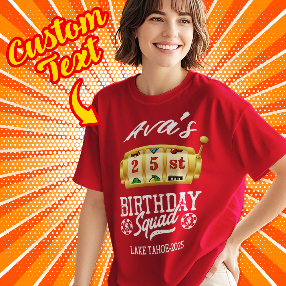 Personalized Lucky Tee Custom Birthday Squad Name T-Shirt Gift For Her