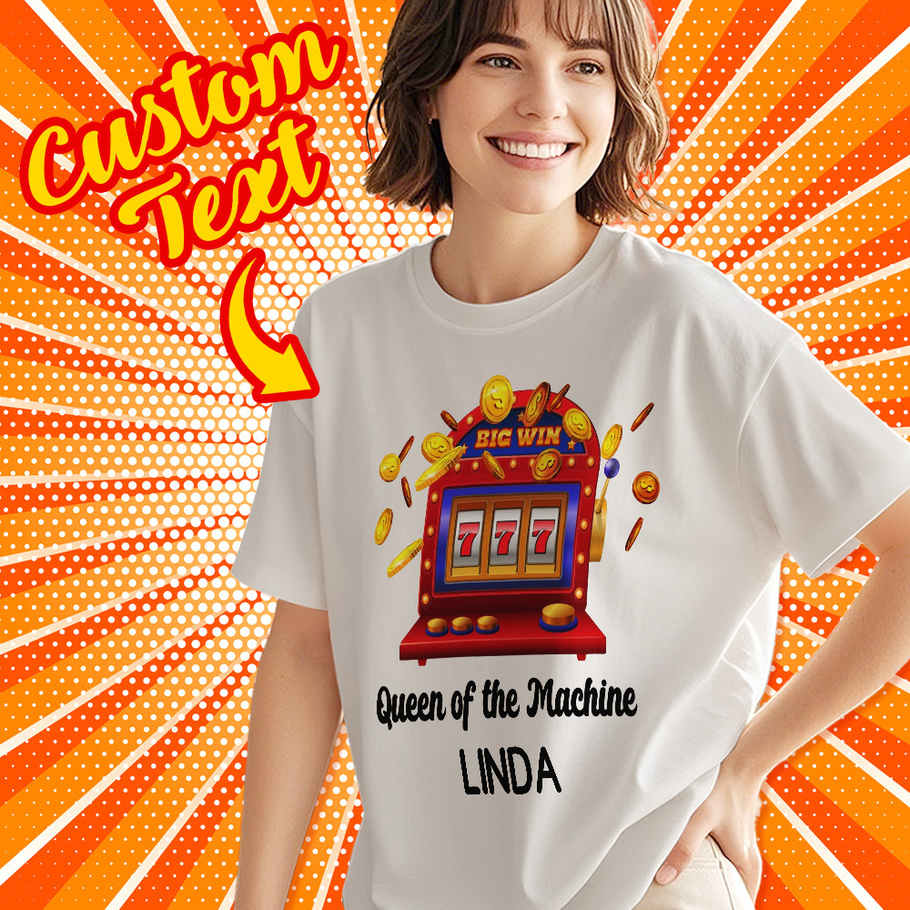 Custom Lucky T-Shirt Personalized Name Tee Gift Queen of the Machine