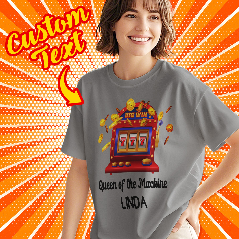 Custom Lucky T-Shirt Personalized Name Tee Gift Queen of the Machine