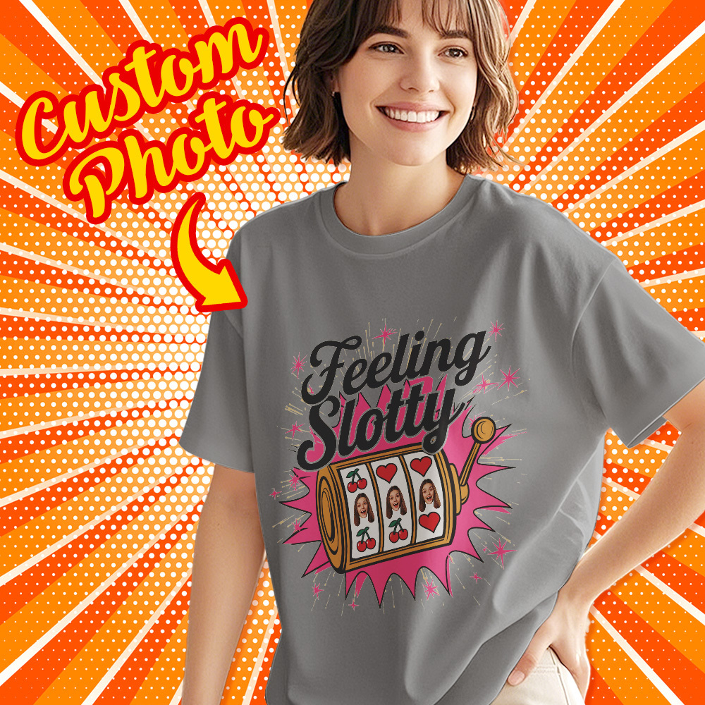 Custom Lucky T-Shirt Personalized Name Tee Gift Feeling Slotty