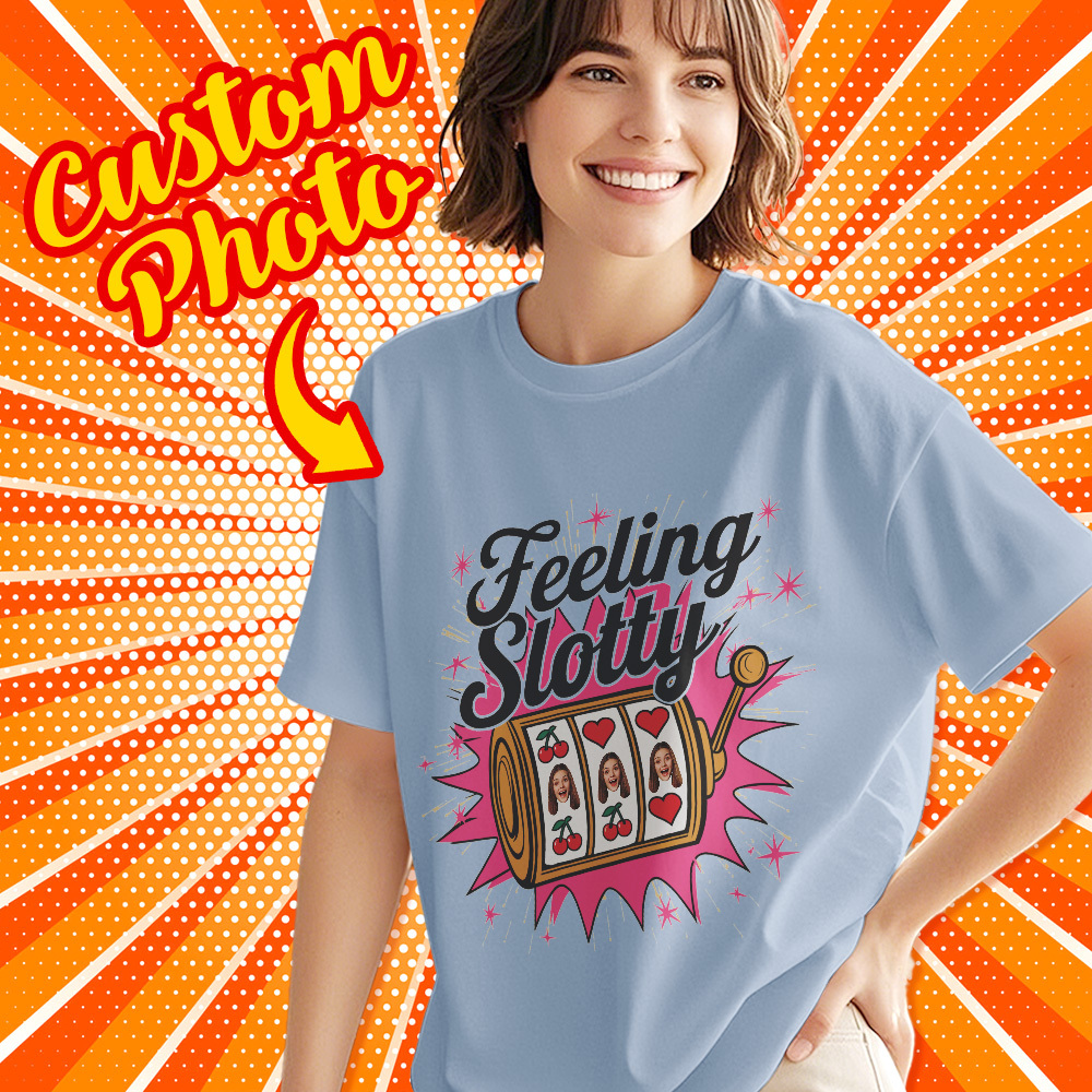 Custom Lucky T-Shirt Personalized Name Tee Gift Feeling Slotty