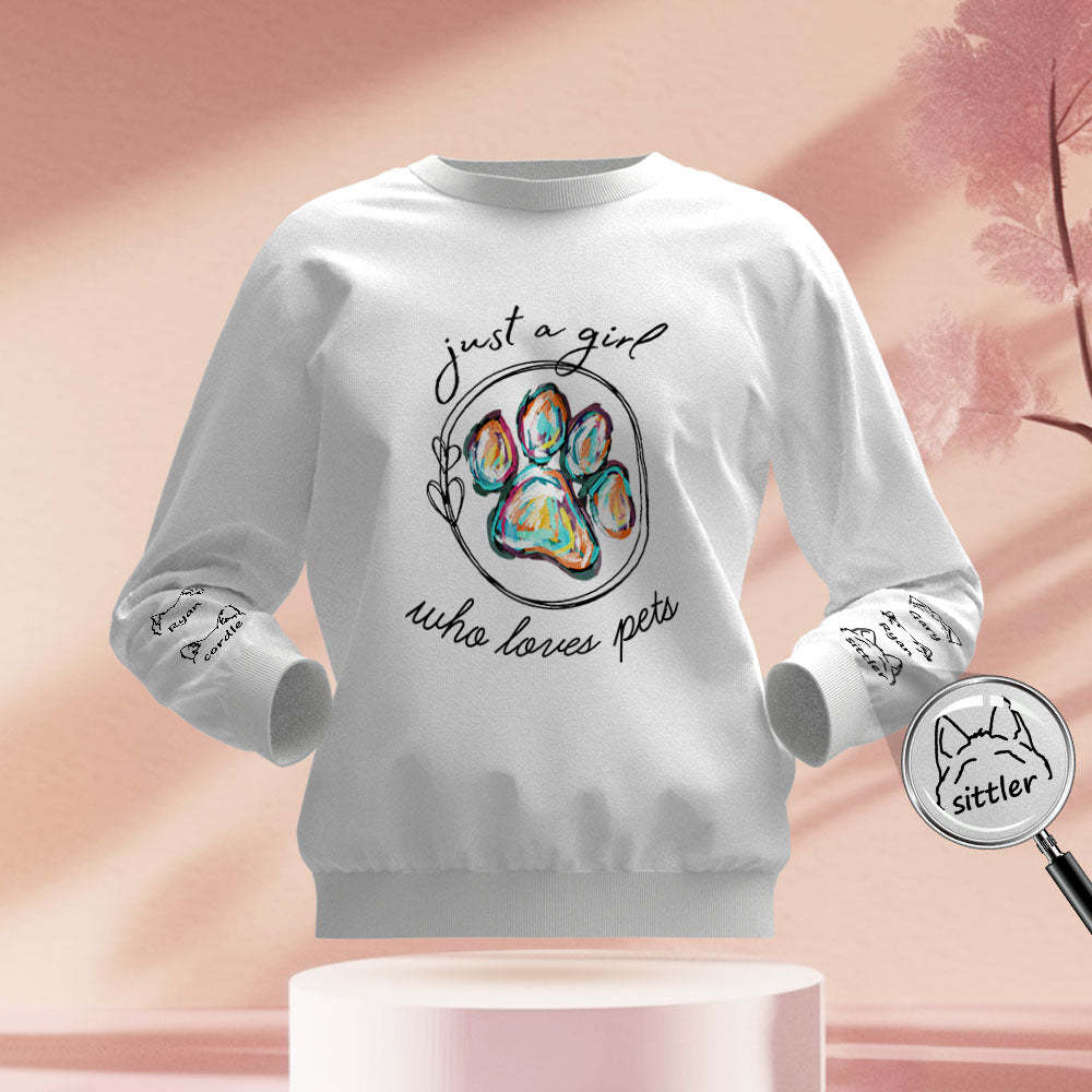 Custom Unisex Sweatshirt With Design On Sleeve Just A Girl Who Loves Pets Gift For Pet Owners - MyFaceBoxer