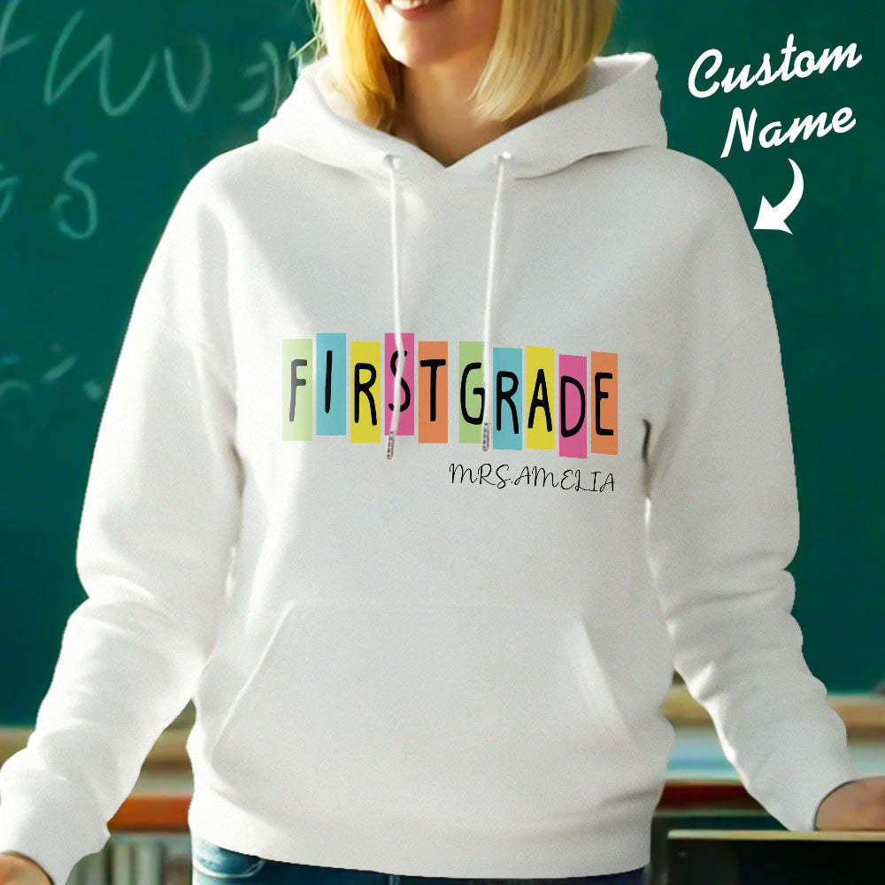 Personalized First Grade Hooded Sweatshirt Teacher Custom Name Hooded Sweatshirt Back to School Gifts - MyFaceBoxer