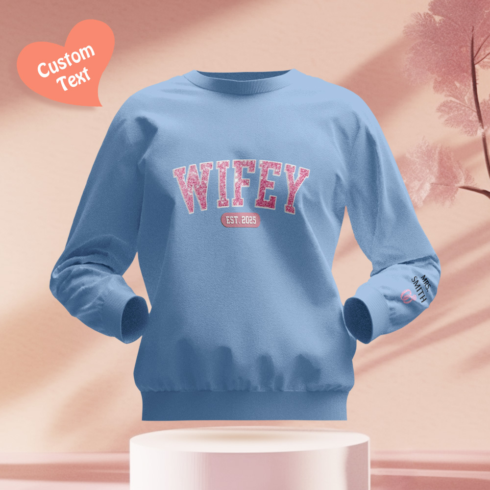 Wifey Est - Couple Personalized Custom Unisex Sweatshirt With Design On Sleeve - Gift For Husband Wife, Anniversary