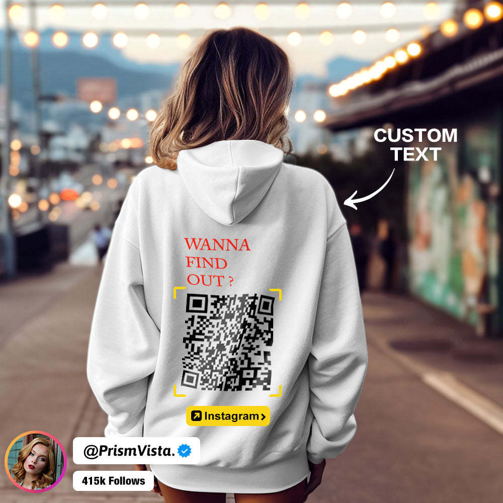 Custom QR Code Sweatshirt Personalized Social Connection Hoodie with Text WANNA FIND OUT ? - MyFaceBoxer