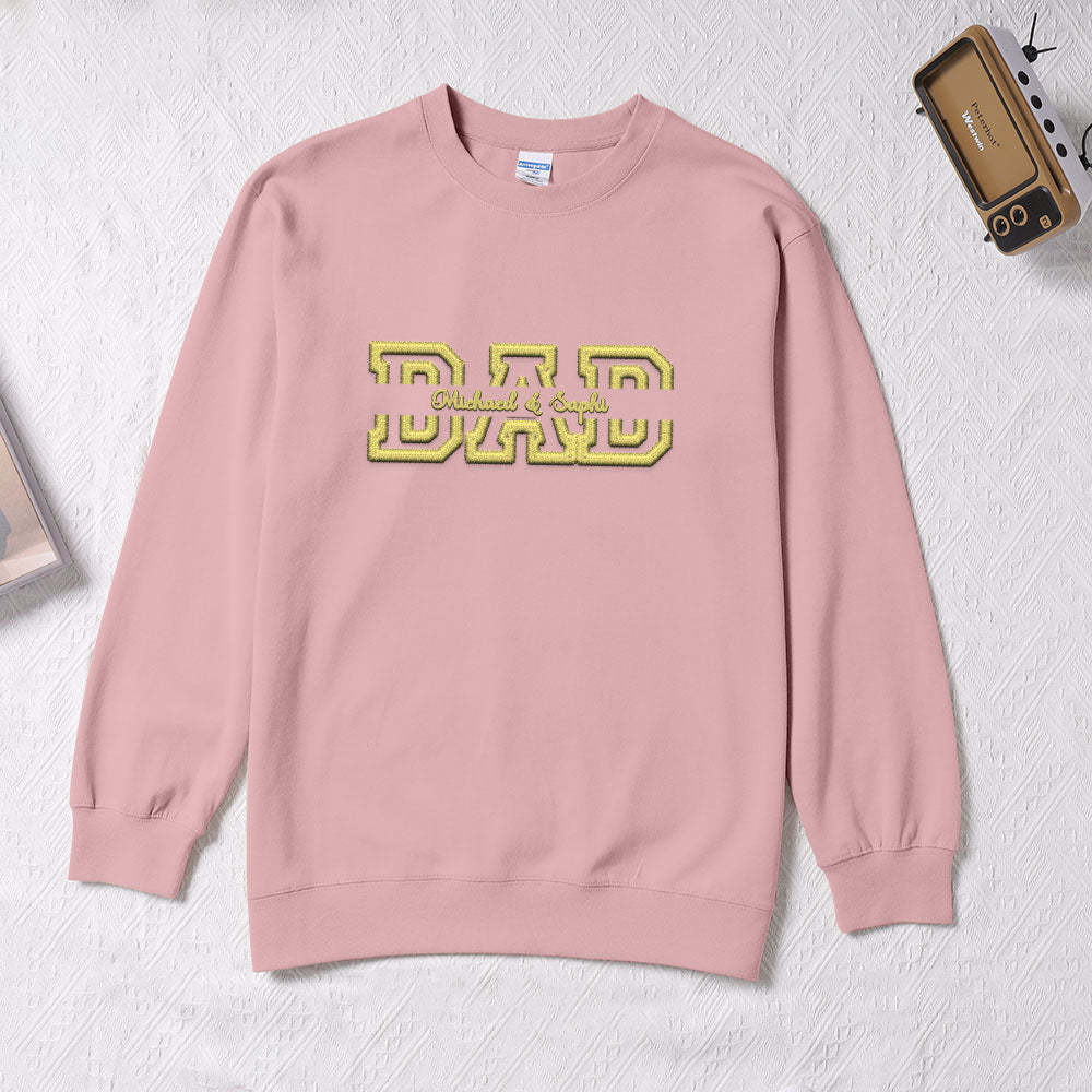 Personalized Embroidered Sweatshirt With Custom Names For Dear Dad