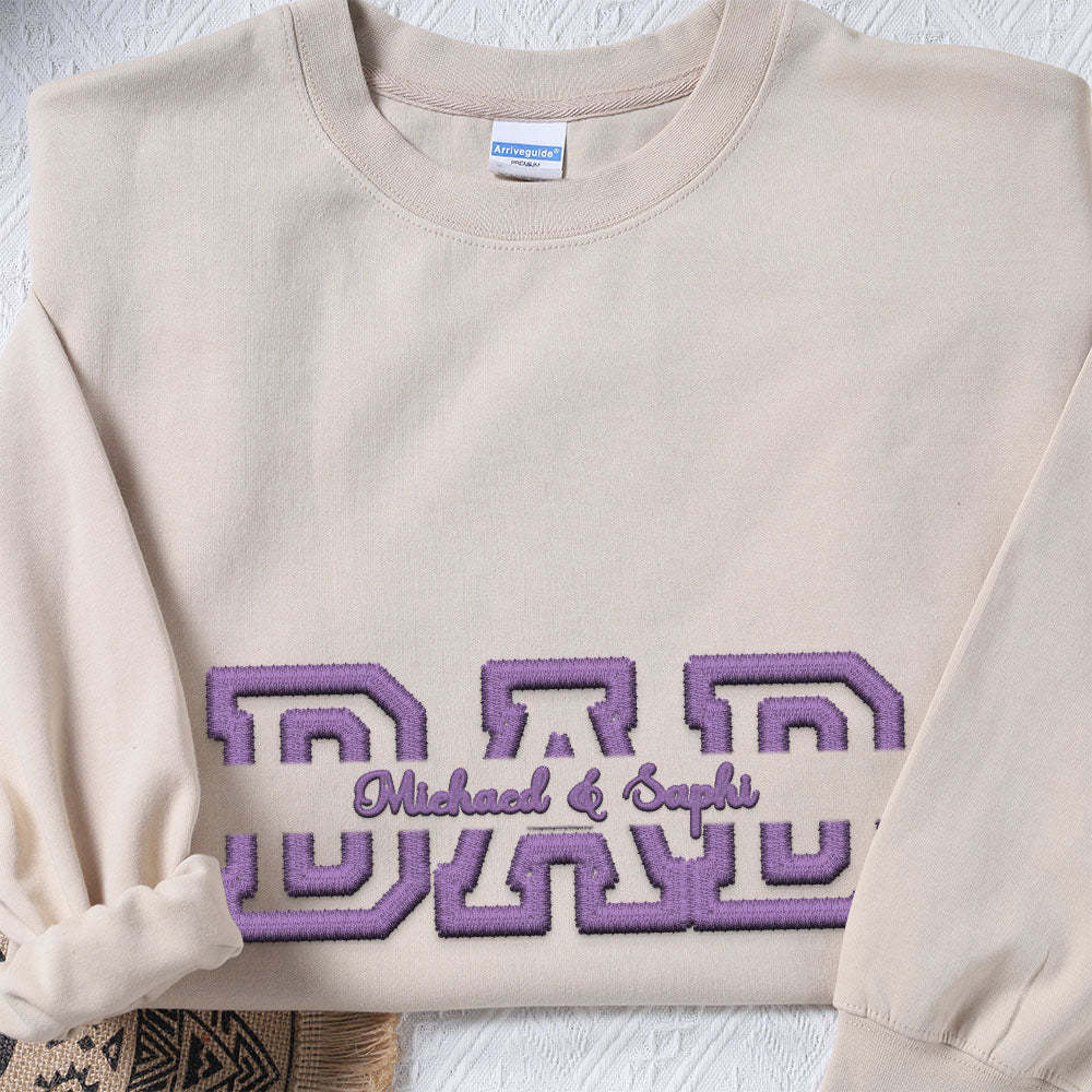 Personalized Embroidered Sweatshirt With Custom Names For Dear Dad