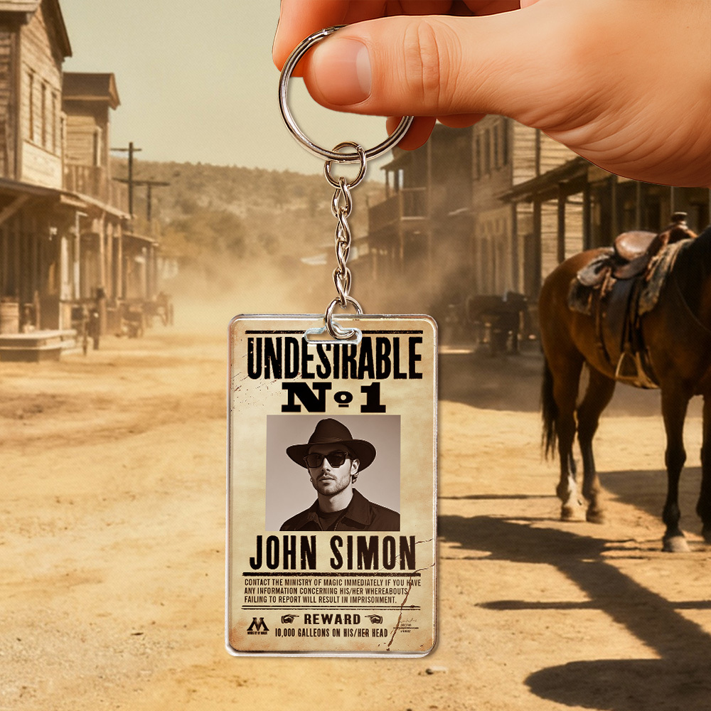 Undesirable No. 1 Wanted Poster Keychain Ornament Car Hanger Personalized Photo and Name