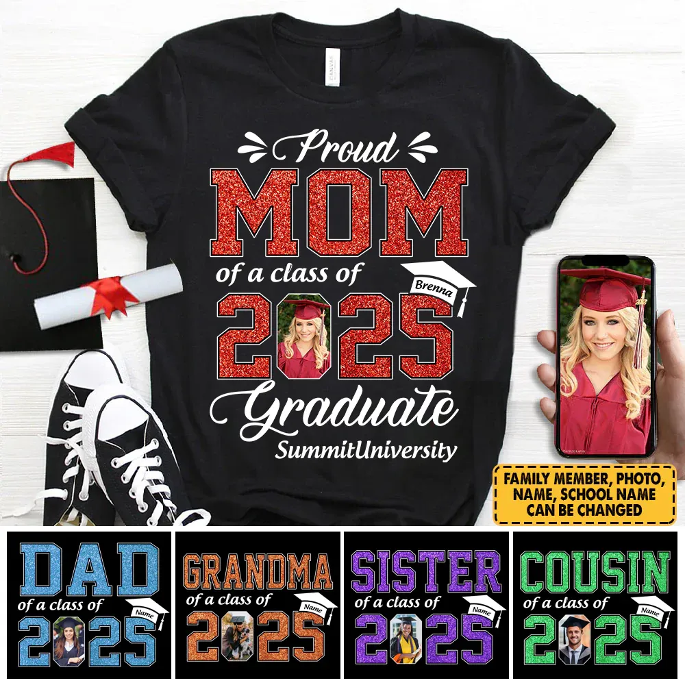 Personalized Graduation Shirts Custom Graduation Shirt Class of 2025 Family Gifts For Family Member Graduation Shirt Proud Family Shirt