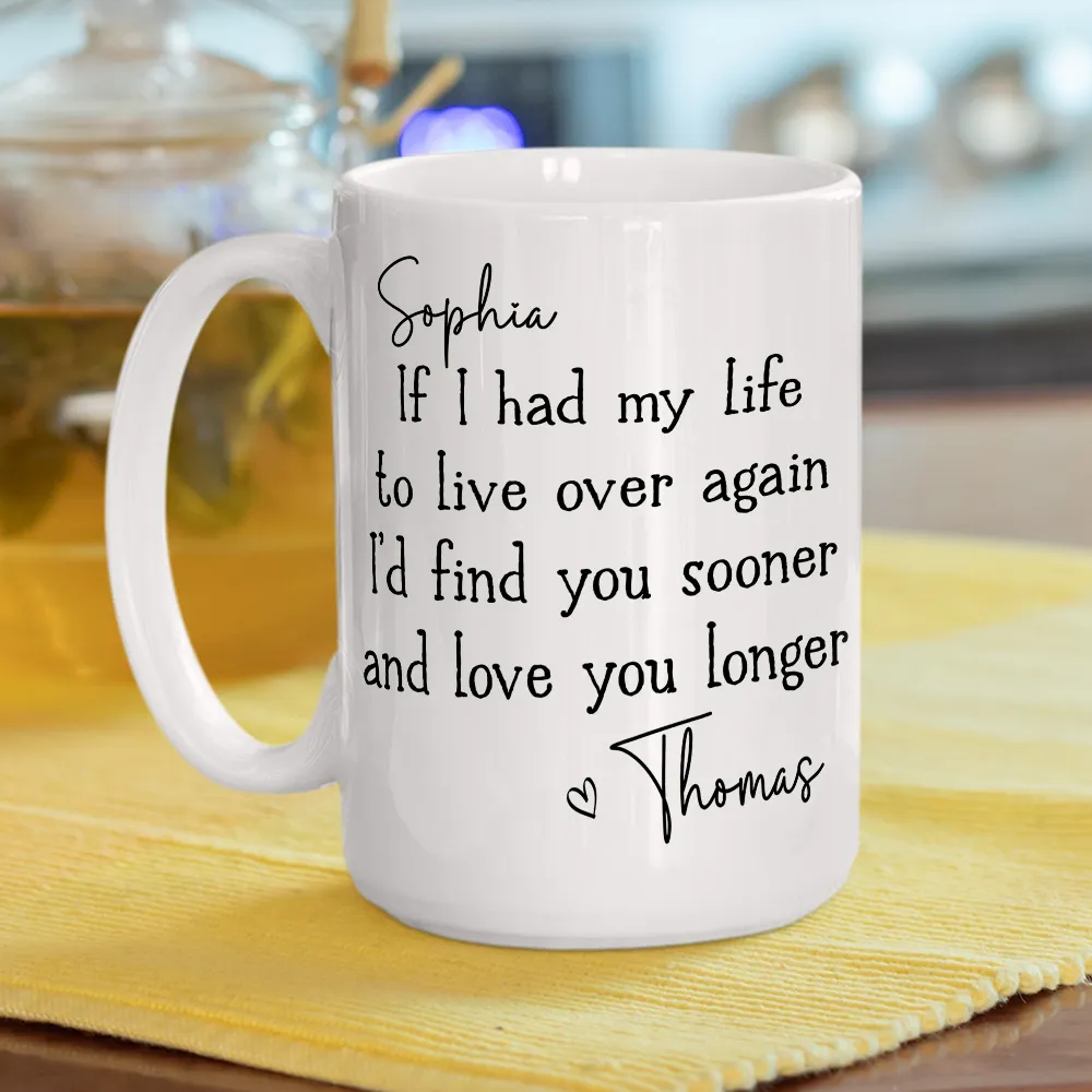 Love You Longer - Personalized Custom Coffee Mug