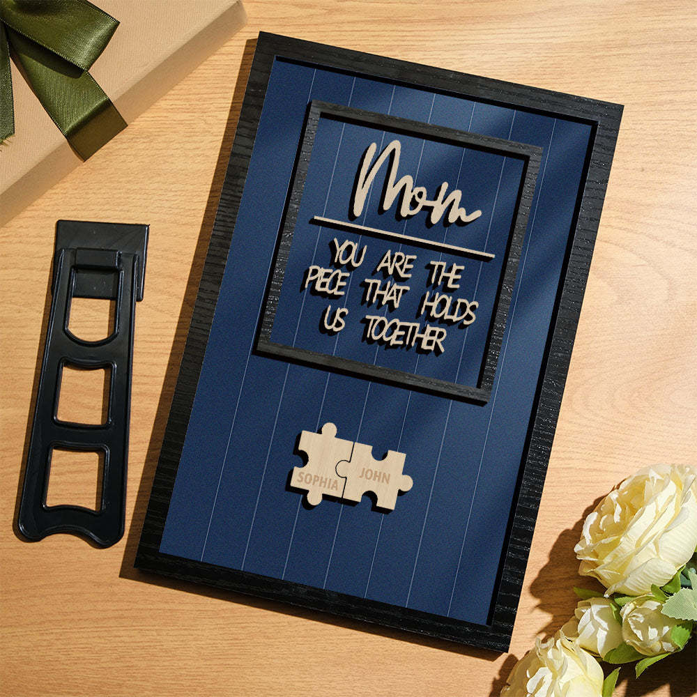 Personalized Name Mom Puzzle Wooden Frame Sign You Are The Piece That Holds Us Together - MyFaceBoxer