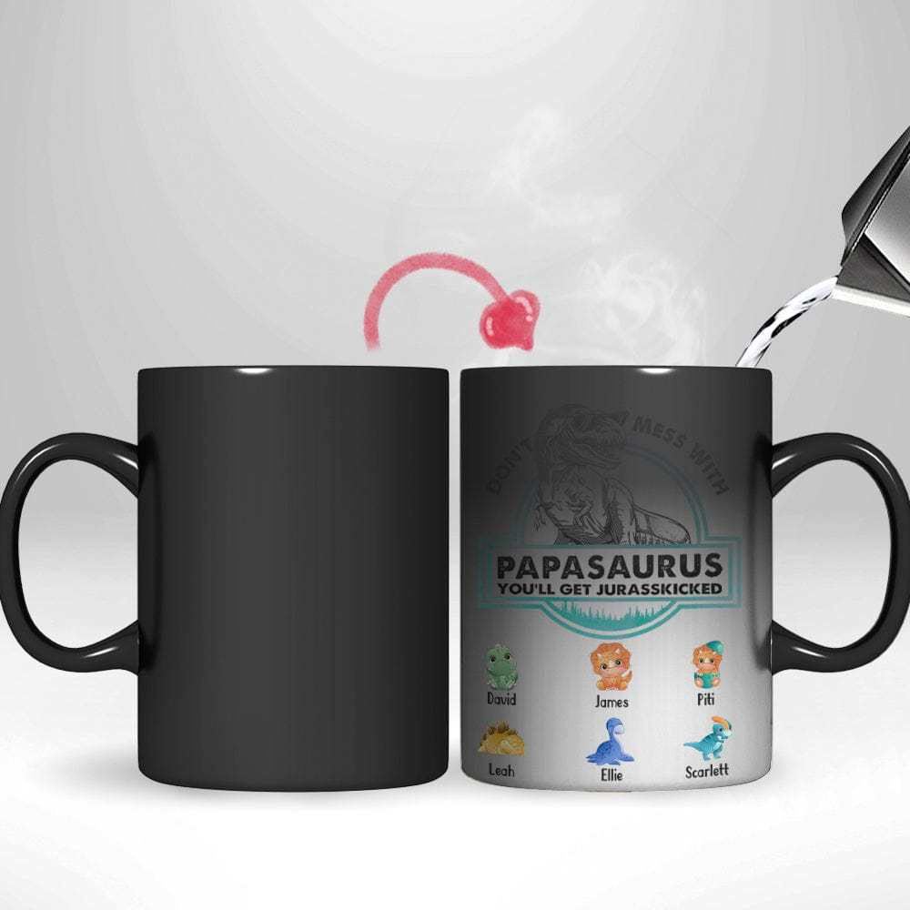Don't Mess With Mamasaurus- Custom papa mug