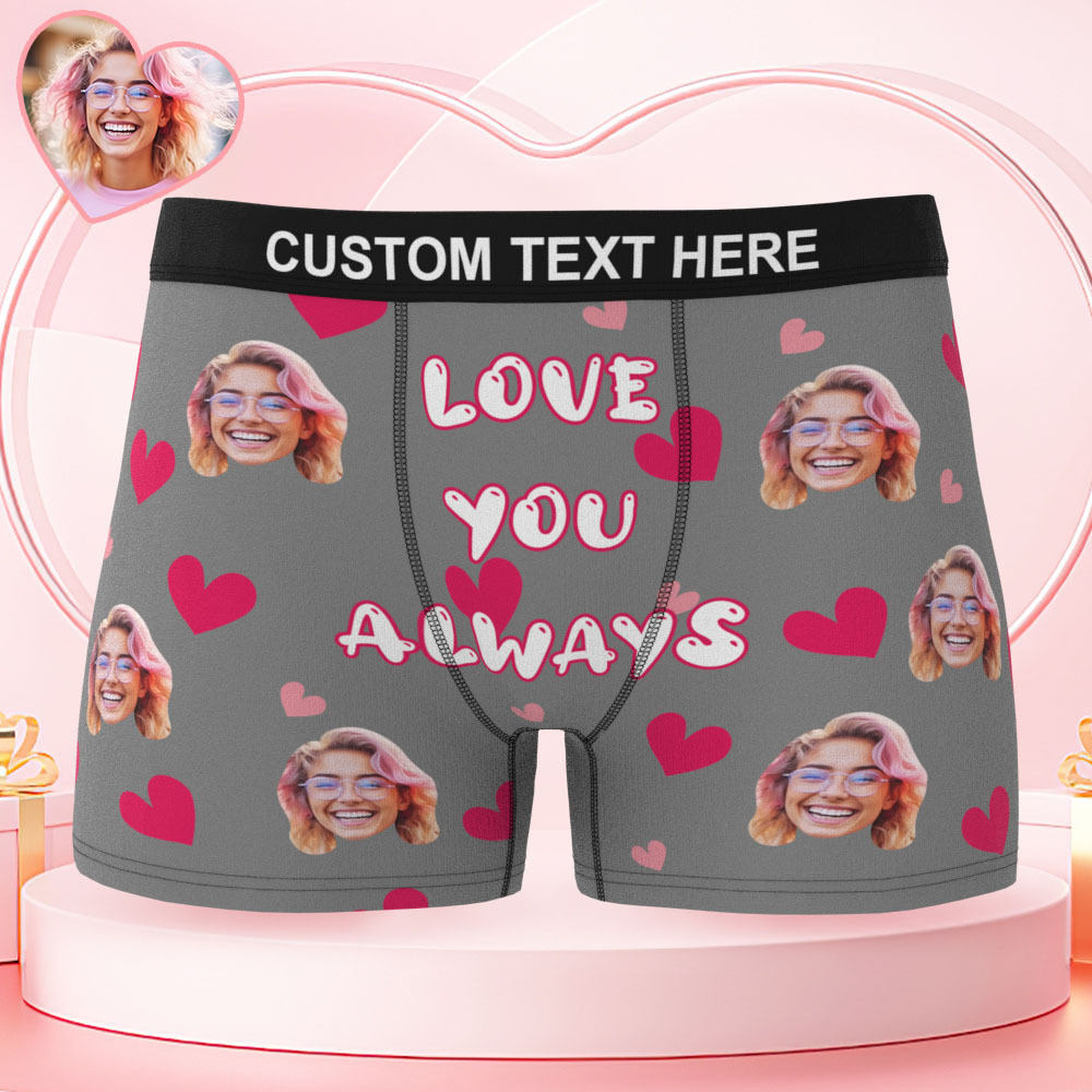 Valentine's Day Gifts Custom Face Men's Underwear Love You Always Personalized Boxer Briefs Gifts for Him Waistband Text Boxers - MyFaceUnderwearAU