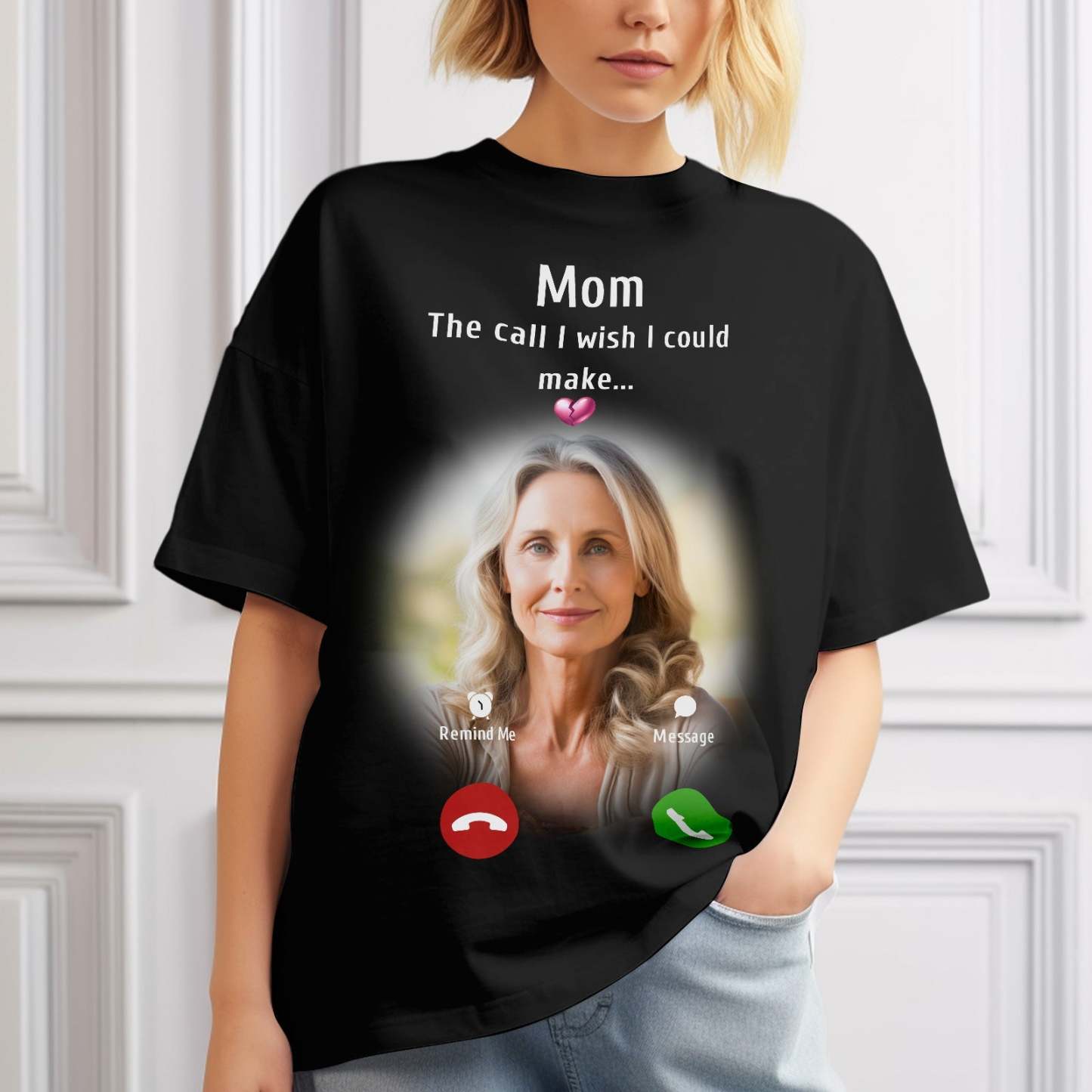 Custom Shirt Personalized Photo Memorial Mom T-shirt Memorial Gift Idea Personalized T-shirt Custom Shirt The Call I Wish I Could Make - MyFaceBoxer