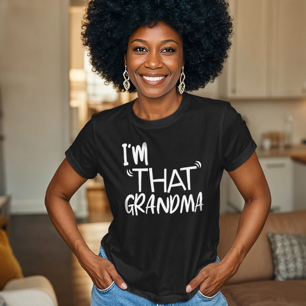 I'm That Grandma T-shirt Funny Grandma Saying Shirt Mother's Day Gift - MyFaceBoxer