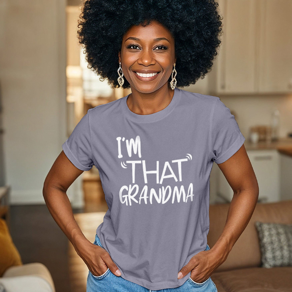 I'm That Grandma T-shirt Funny Grandma Saying Shirt Mother's Day Gift - MyFaceBoxer