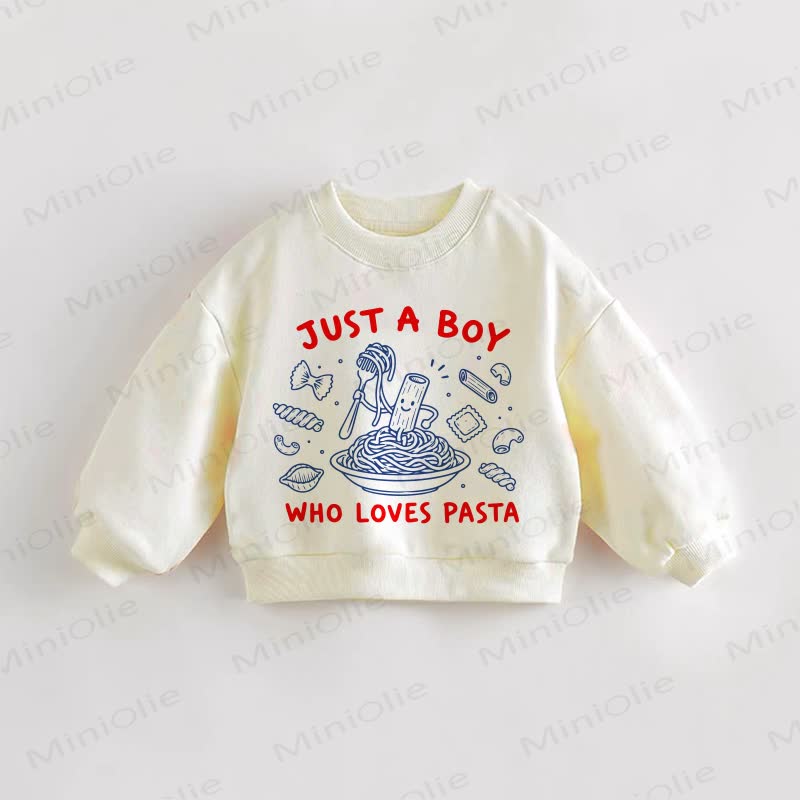 JUST A BOY WHO LOVES PASTA Baby Toddler Print Sweatshirt - Cream - 3-5T - image 1