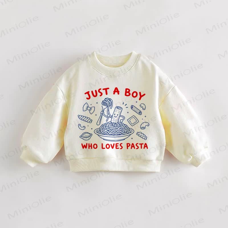 JUST A BOY WHO LOVES PASTA Baby Toddler Print Sweatshirt - Cream - 3-5T - image 1