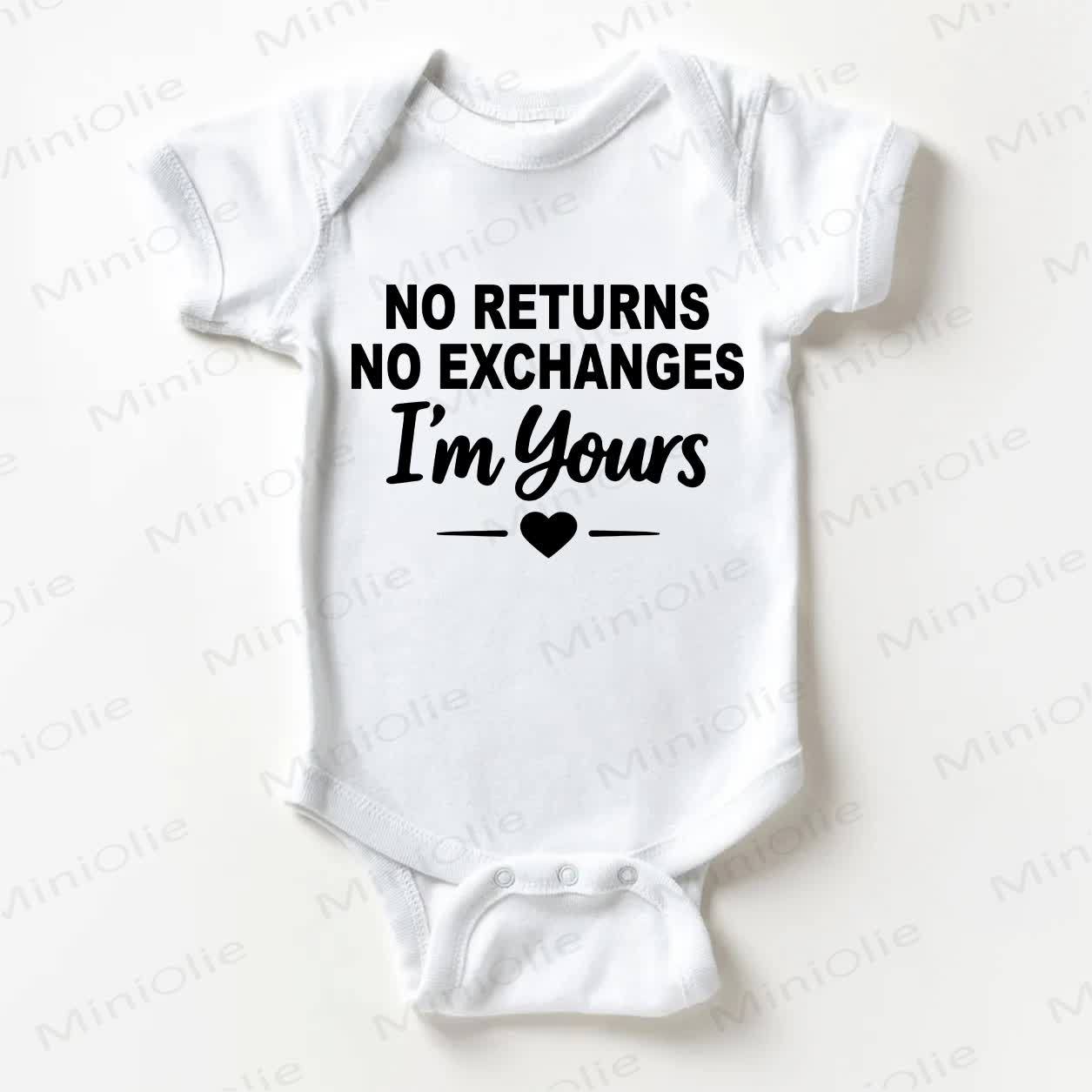 NO RETURNS NO EXCHANGES I'M YOURS Baby Slogan White Bodysuit - White - 18-24M - image 1