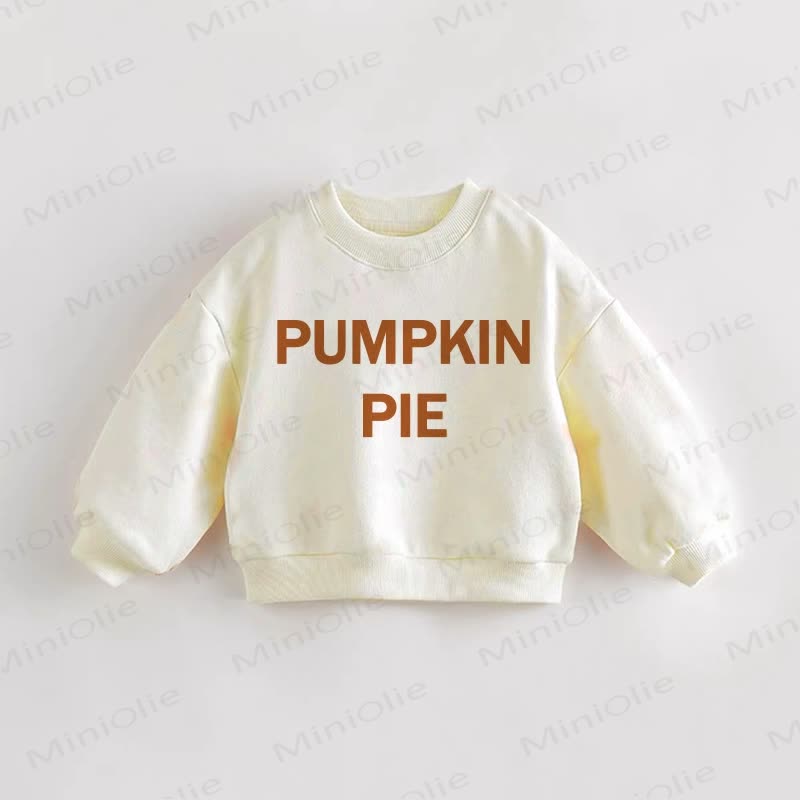 PUMPKIN PIE Baby Toddler Slogan Sweatshirt - Cream - 3-5T - image 1