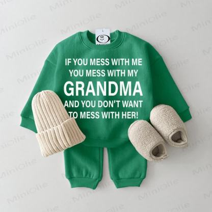 IF YOU MESS WITH ME YOU MESS WITH MY GRANDMA AND YOU DON'T WANT TO MESS WITH HER! Baby Simple Sweatshirt 2-piece Green Set - Green - 2-3T - image 1
