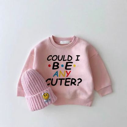 COULD I BE ANY CUTER Baby Girl Pink Sweatshirt - Pink - 2-3T - image 1