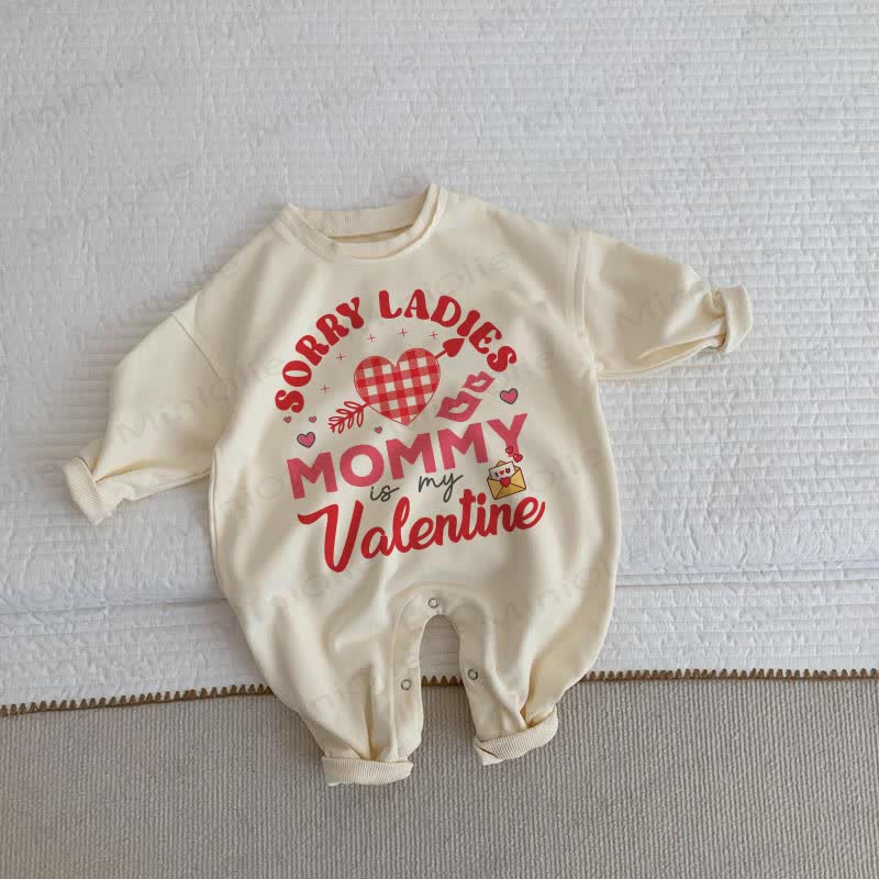 SORRY LADIES MOMMY IS MY VALENTINE Baby Toddler Beige Romper - Beige - 2-3T - image 1