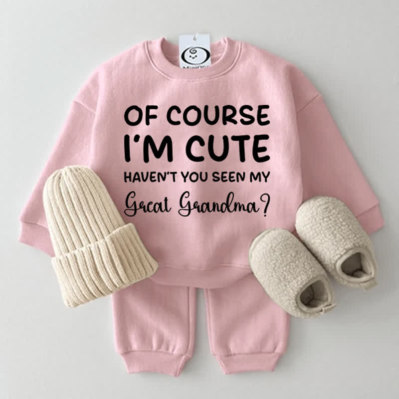 OF COURSE I'M CUTE HAVEN'T YOU SEEN MY GREAT GRANDMA Baby 2-piece Set - Pink - 2-3T - image 2