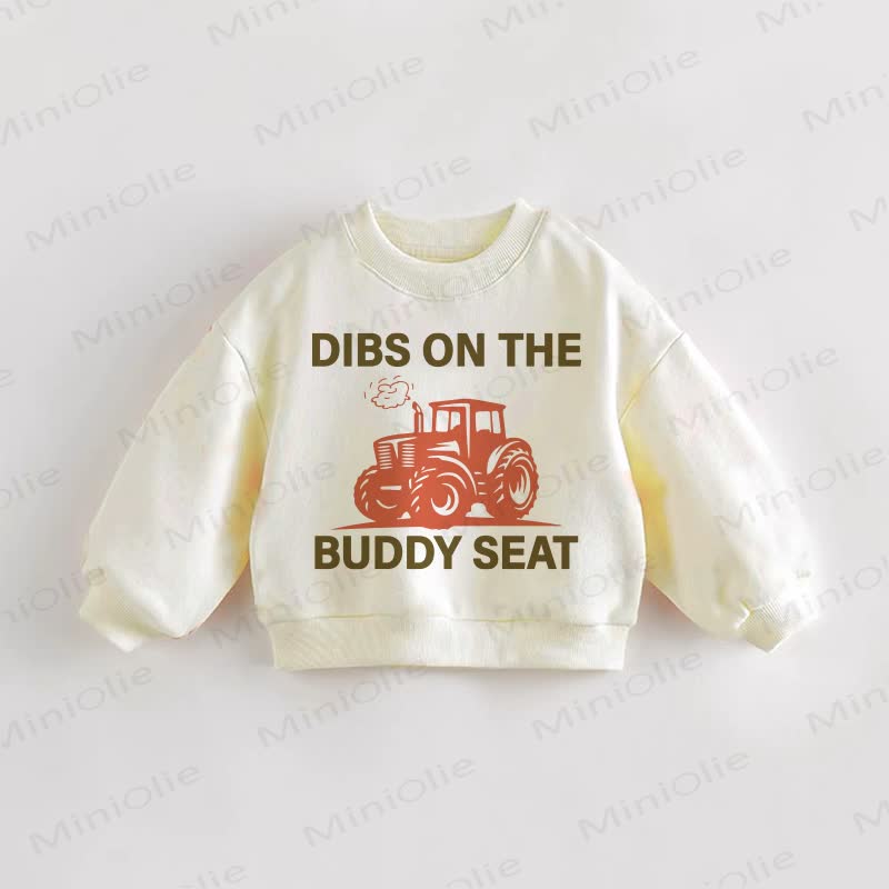 DIBS ON THE BUDDY SEAT Baby Toddler Cream Sweatshirt - Cream - 3-5T - image 1