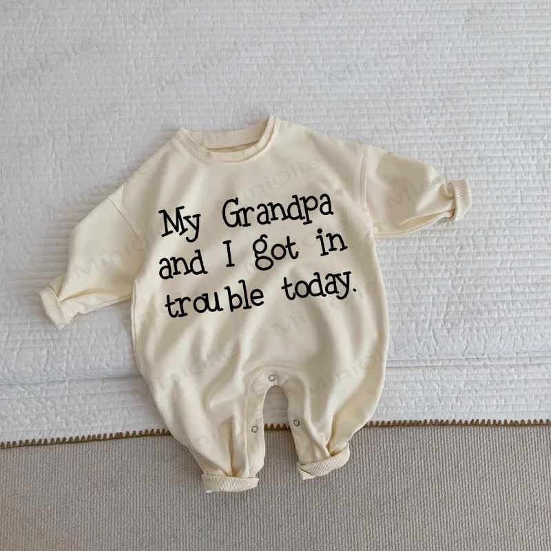 MY GRANDPA AND I GOT IN TROUBLE TODAY Baby Toddler Beige Romper - Beige - 2-3T - image 1