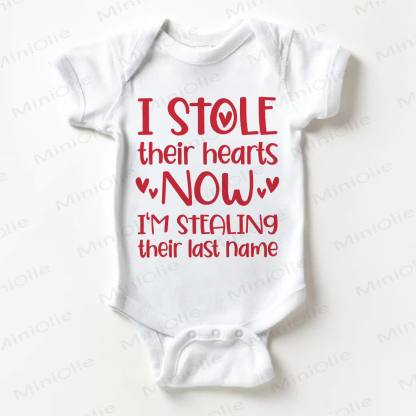 I STOLE THEIR HEARTS NOW I'M STEALING THEIR LAST NAME Baby White Bodysuit - White - 18-24M - image 1