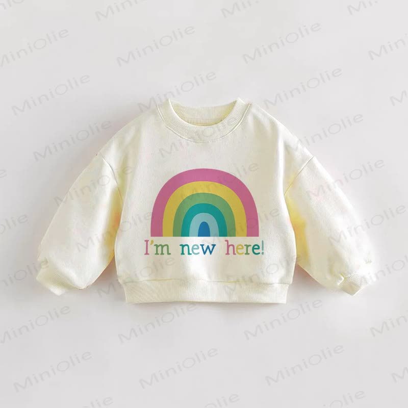 I'M NEW HERE! Baby Toddler Rainbow Sweatshirt - Cream - 3-5T - image 1