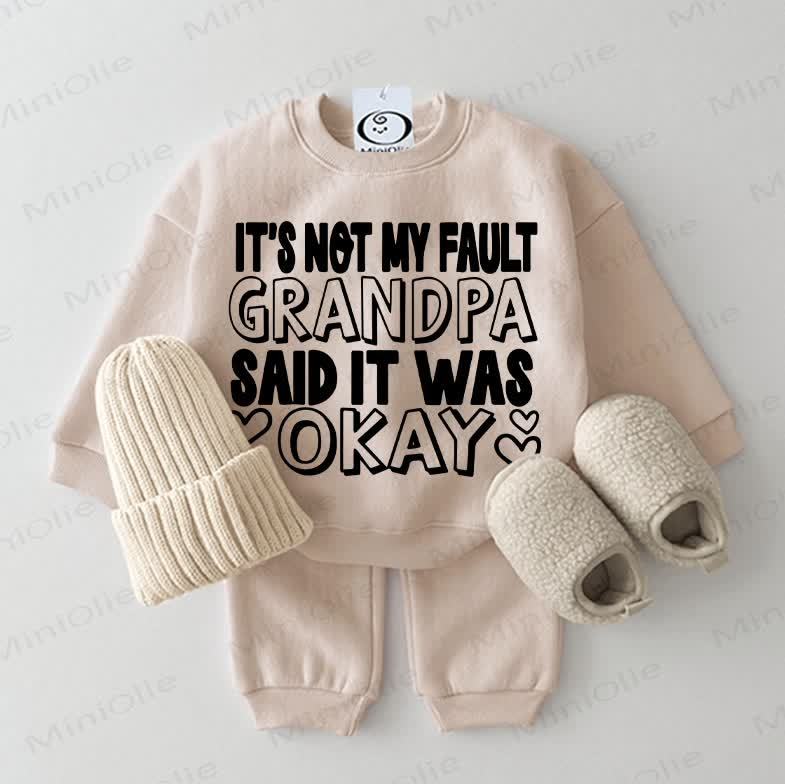 IT'S NOT MY FAULT GRANDPA SAID IT WAS OKAY Baby Sweatshirt 2-piece Beige Set - Beige - 2-3T - image 1