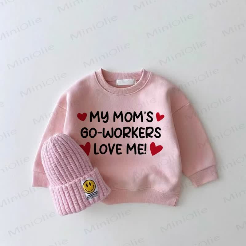 MY MOM'S CO-WORKERS LOVE ME Baby Girl Cake Pink Sweatshirt - Pink - 2-3T - image 1