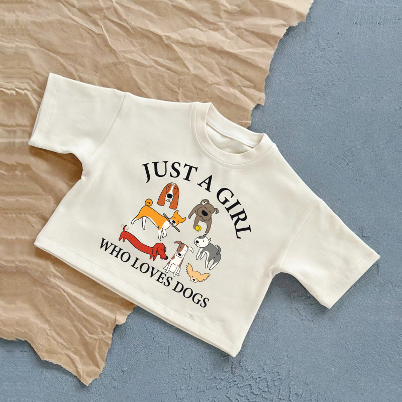 JUST A GIRL WHO LOVES DOGS Baby Summer Casual T-shirt - White - 2-3T - image 1