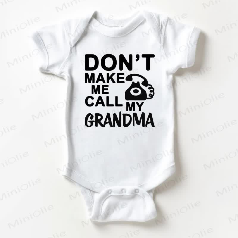 DON'T MAKE ME CALL MY GRANDMA Baby Phone White Bodysuit - White - 18-24M - image 1
