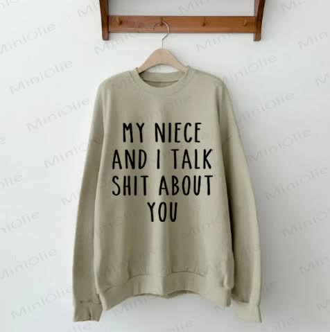 MY NIECE/AUNT AND I TALK SHIT ABOUT YOU Baby Family Sweatshirt - image 2