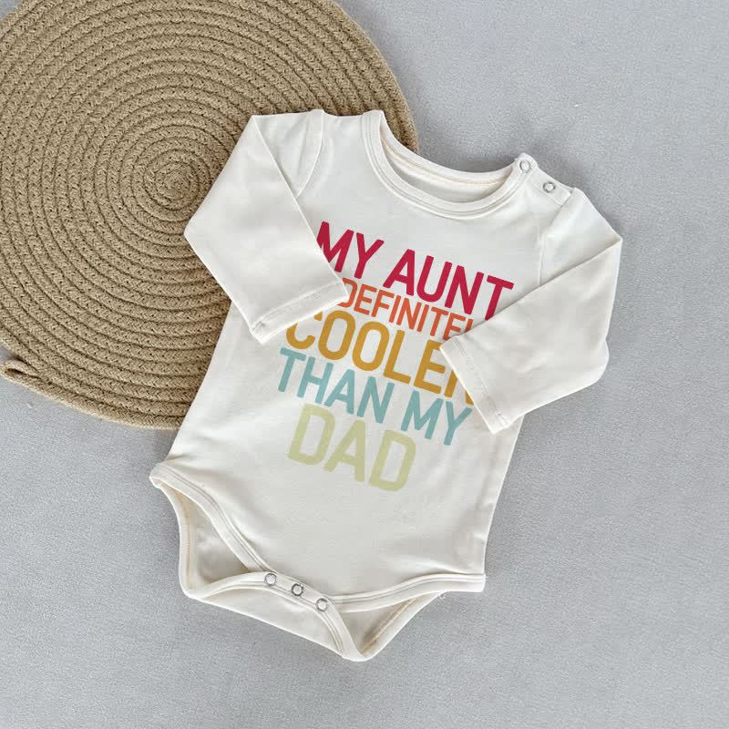 MY AUNT IS DEFINITELY COOLER THAN MY DAD Baby White Bodysuit - White - 18-24M - image 1
