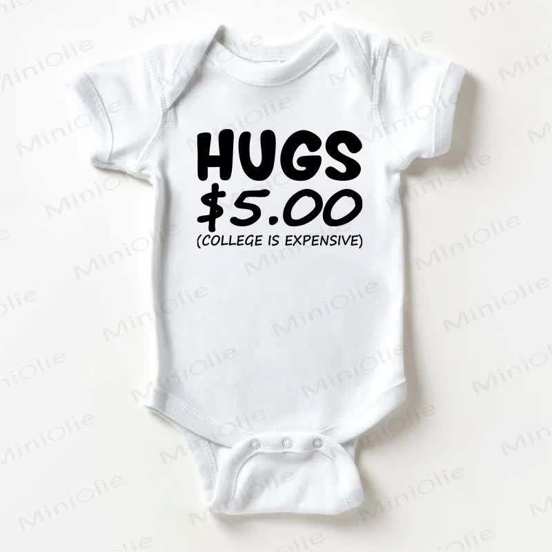 HUGS $5.00 COLLEGE IS EXPENSIVE Baby White Bodysuit - White - 18-24M - image 1